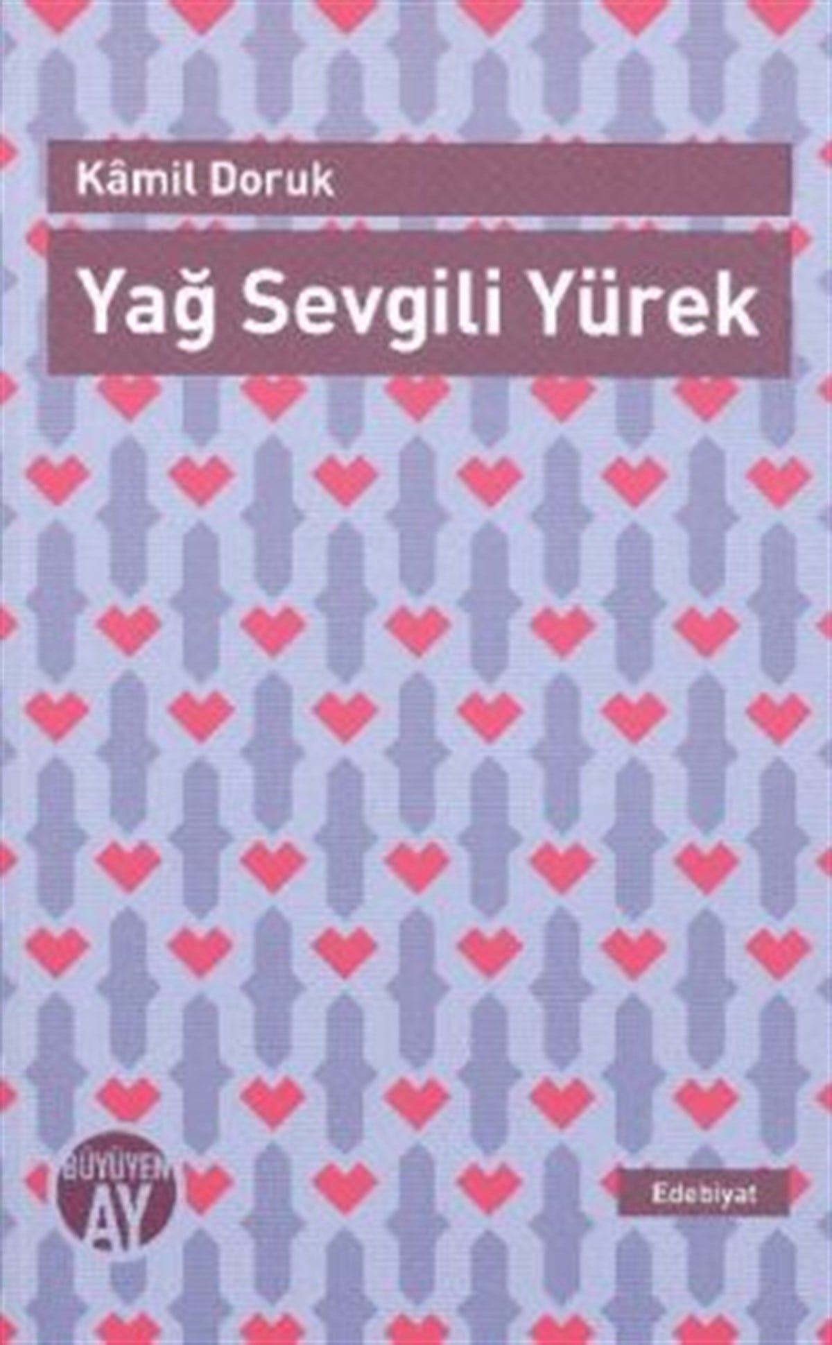 Yağ Sevgili Yürek