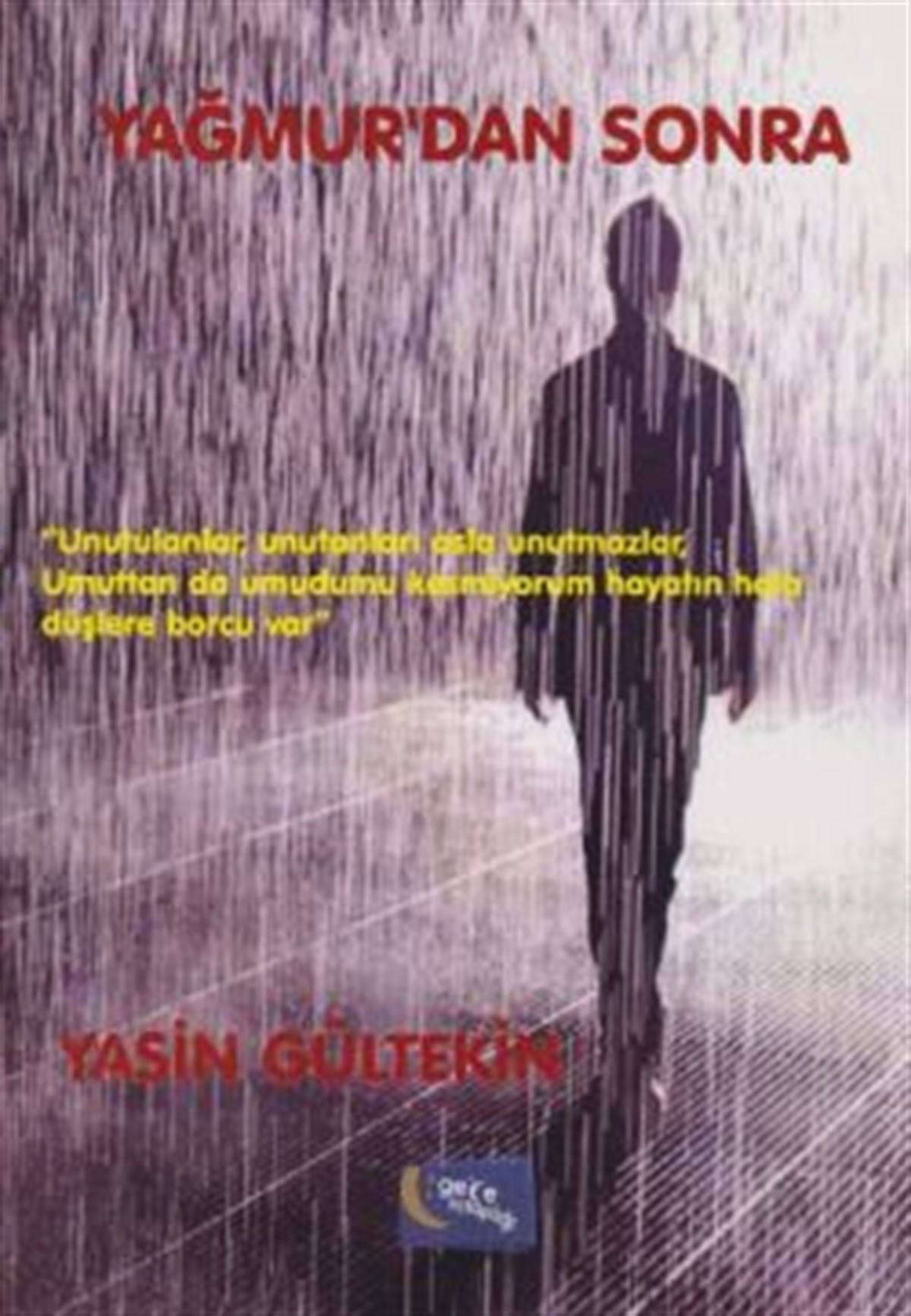 Yağmurdan Sonra