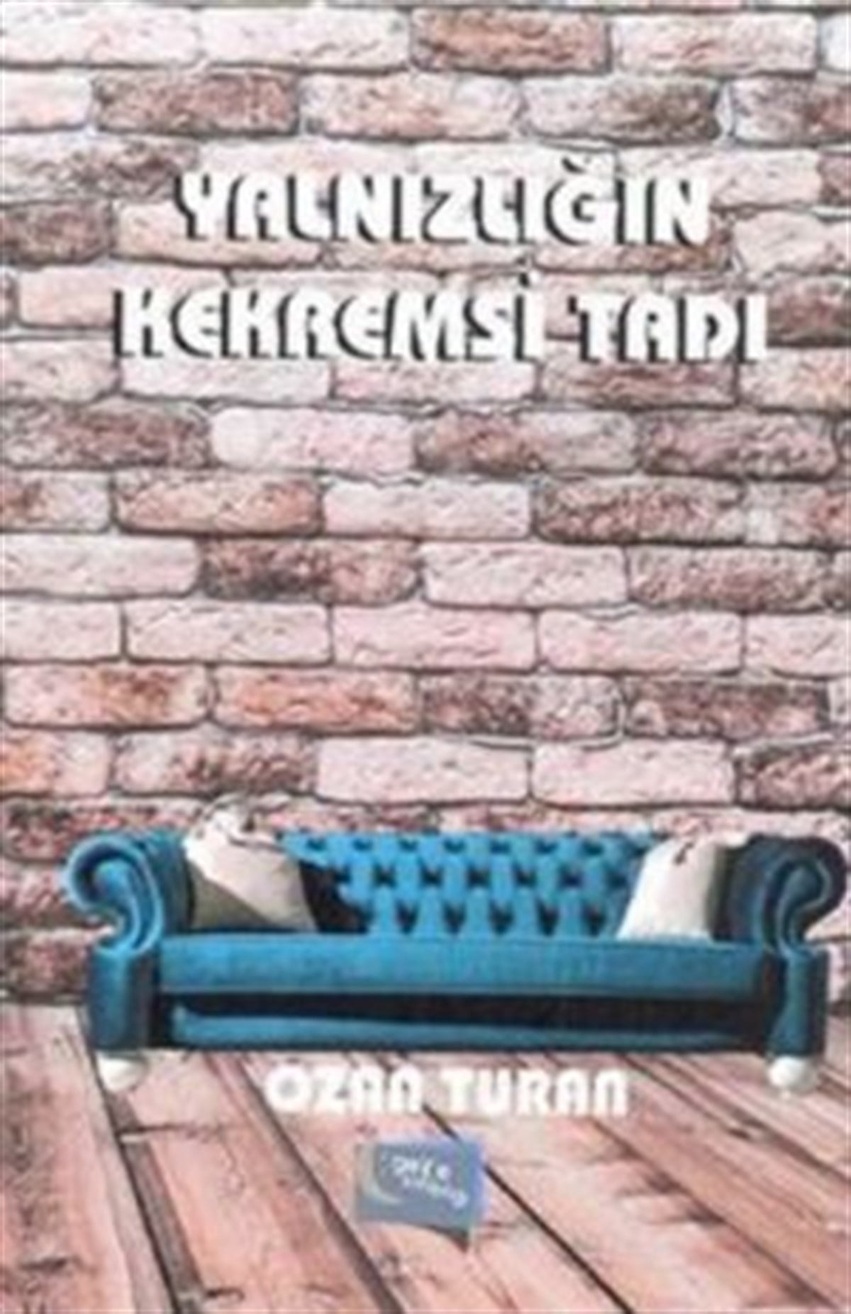 Yalnızlığın Kekremsi Tadı