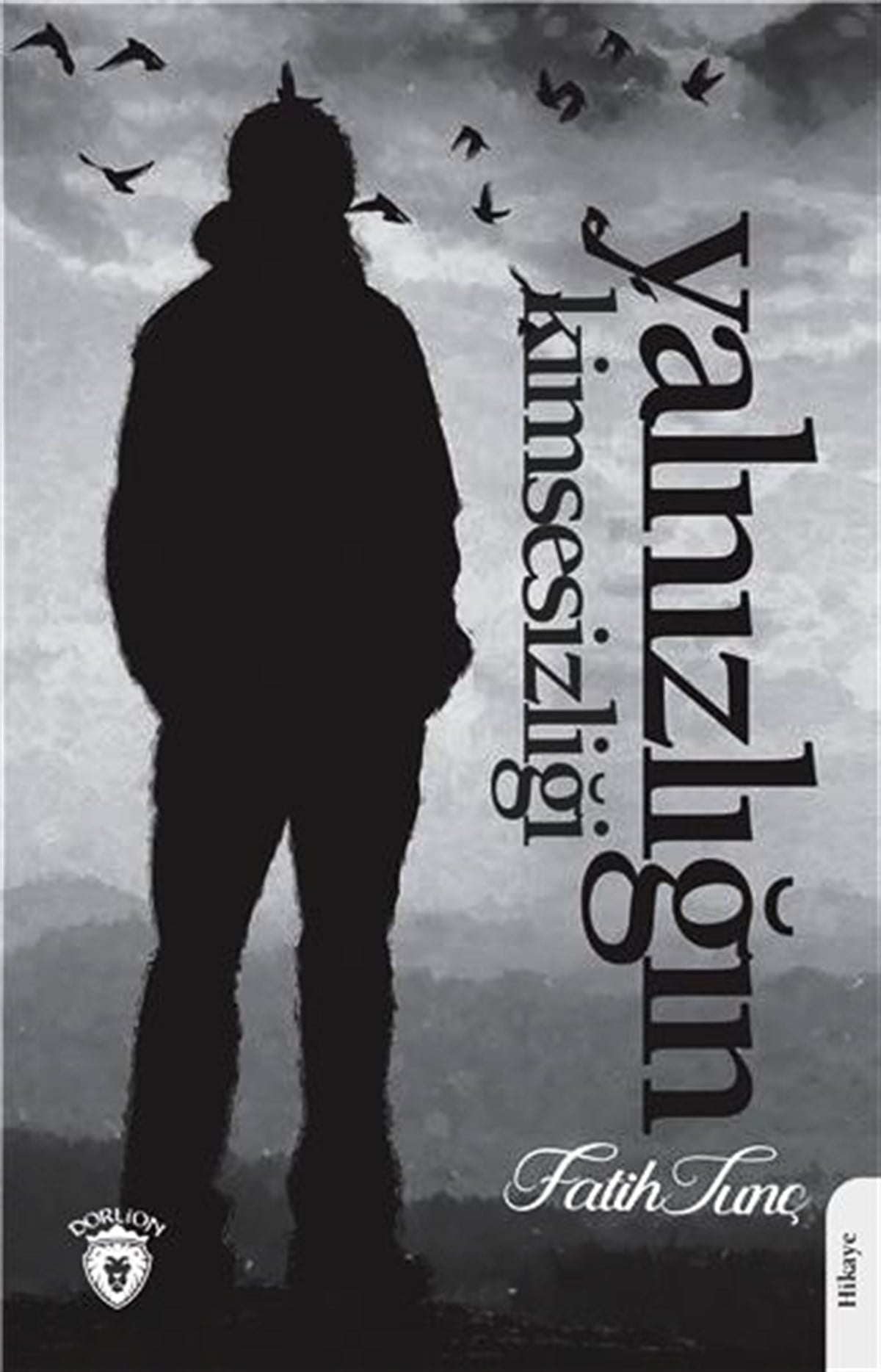 Yalnızlığın Kimsesizliği