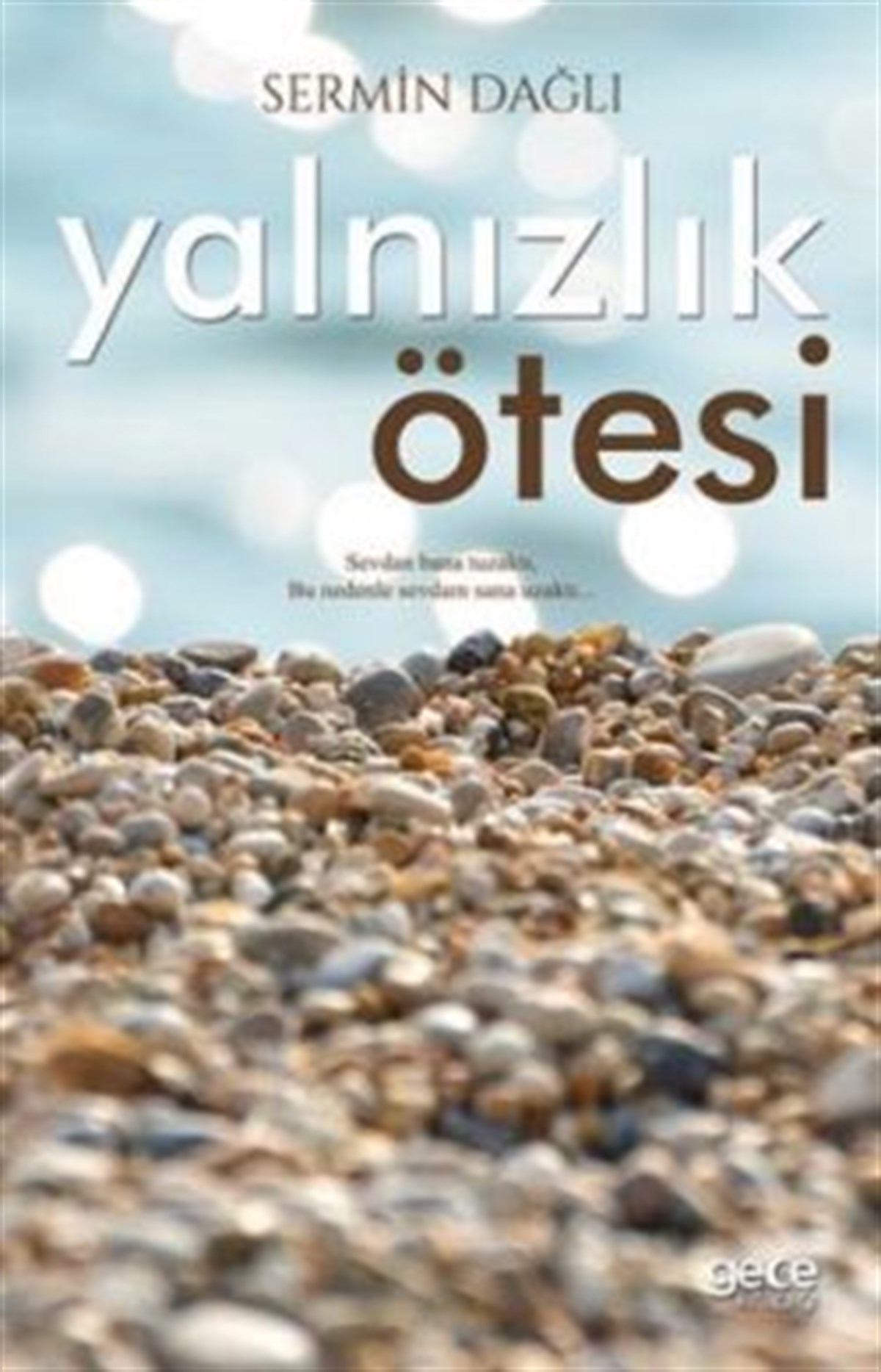 Yalnızlık Ötesi