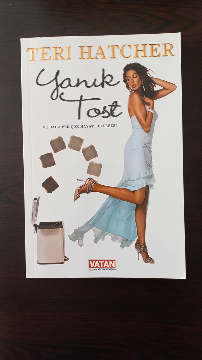 Yanık Tost - (SAHAF) , Teri Hatcher , Kitap Müptelası - Sahaf , 2453328823426 ,