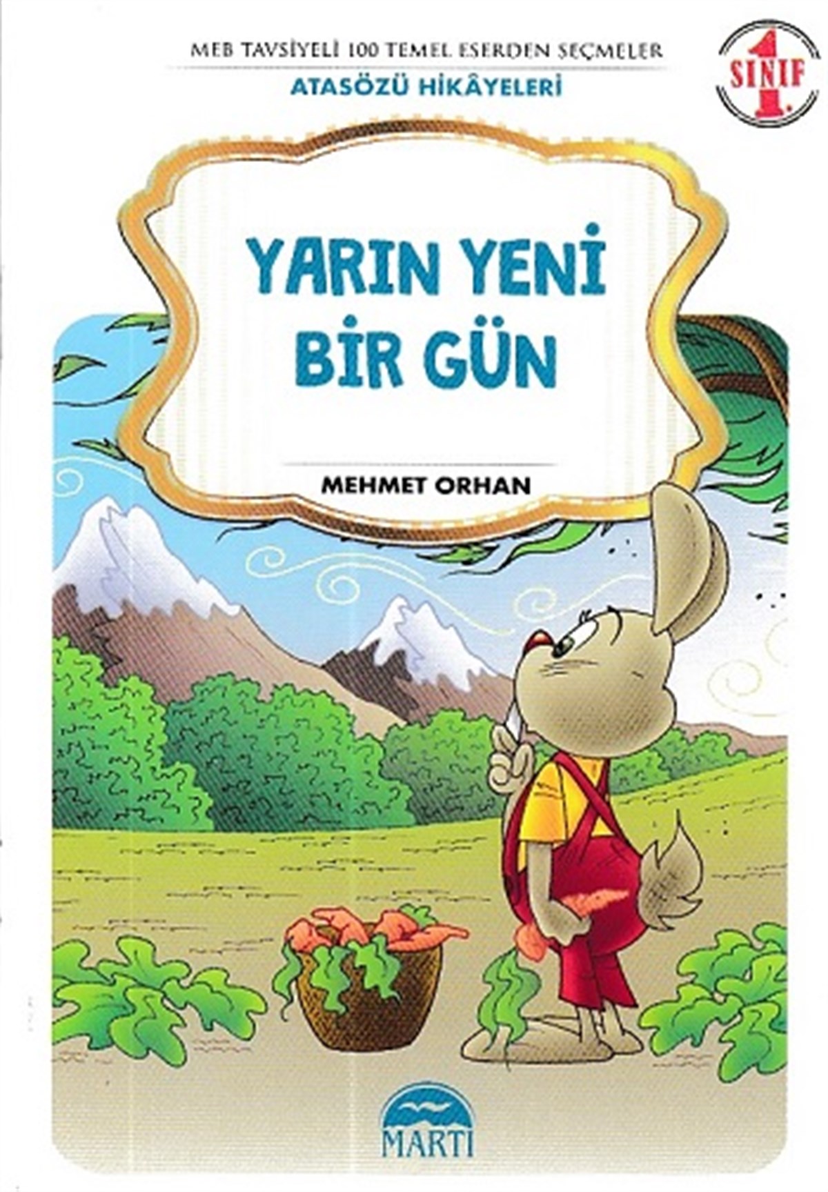 Yarın Yeni Bir Gün - Atasözü Hikayeleri 1. Sınıf