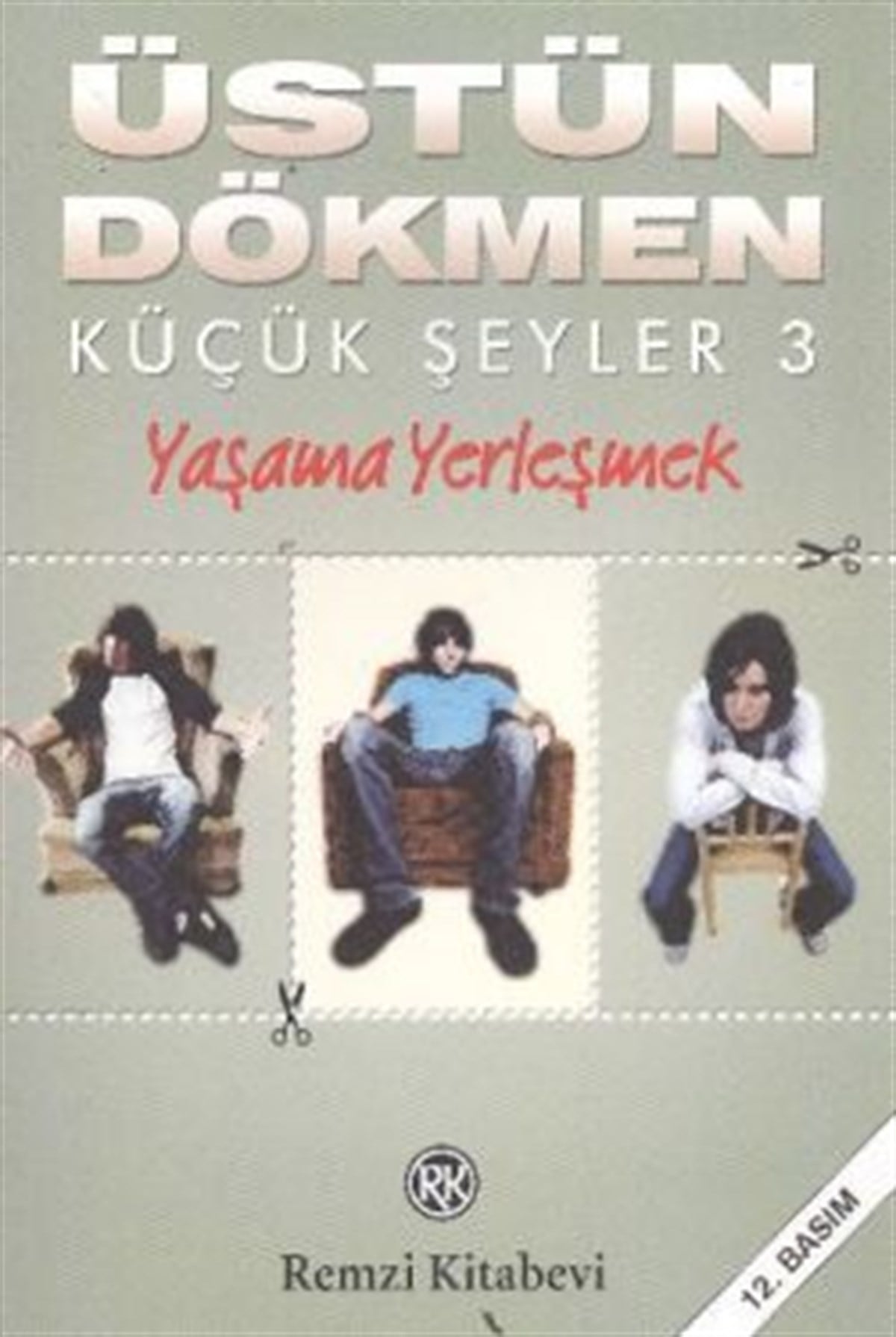 Yaşama Yerleşmek - Küçük Şeyler 3