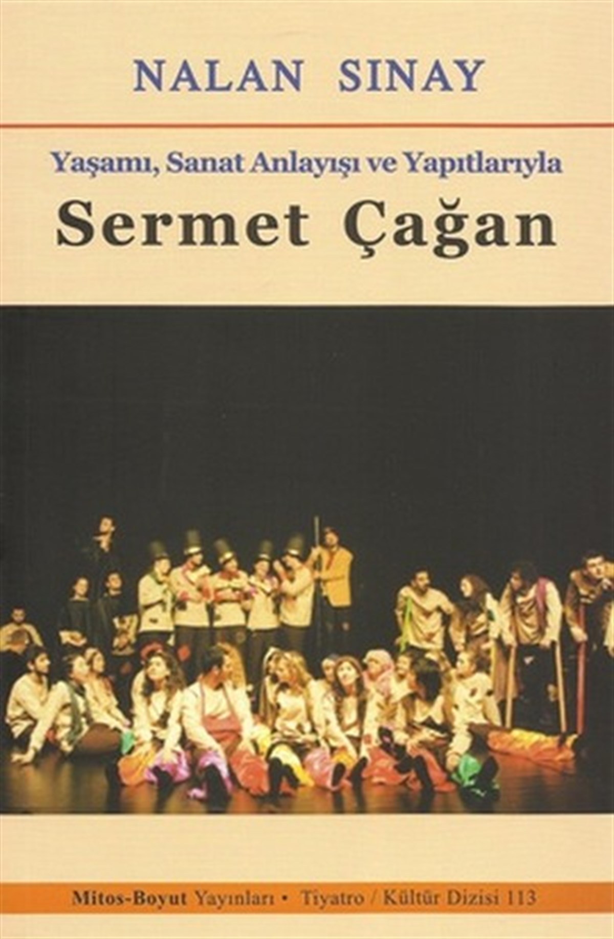 Yaşamı Sanat Anlayışı ve Yapıtlarıyla Sermet Çağan