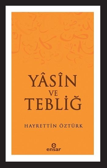 Yasin ve Tebliğ