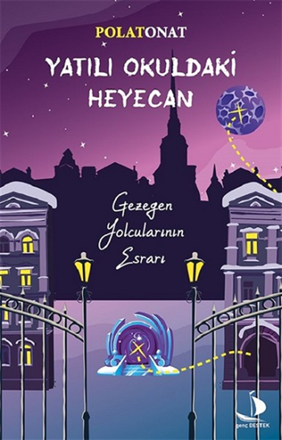 Yatılı Okuldaki Heyecan - Gezegen Yolcularının Esrarı