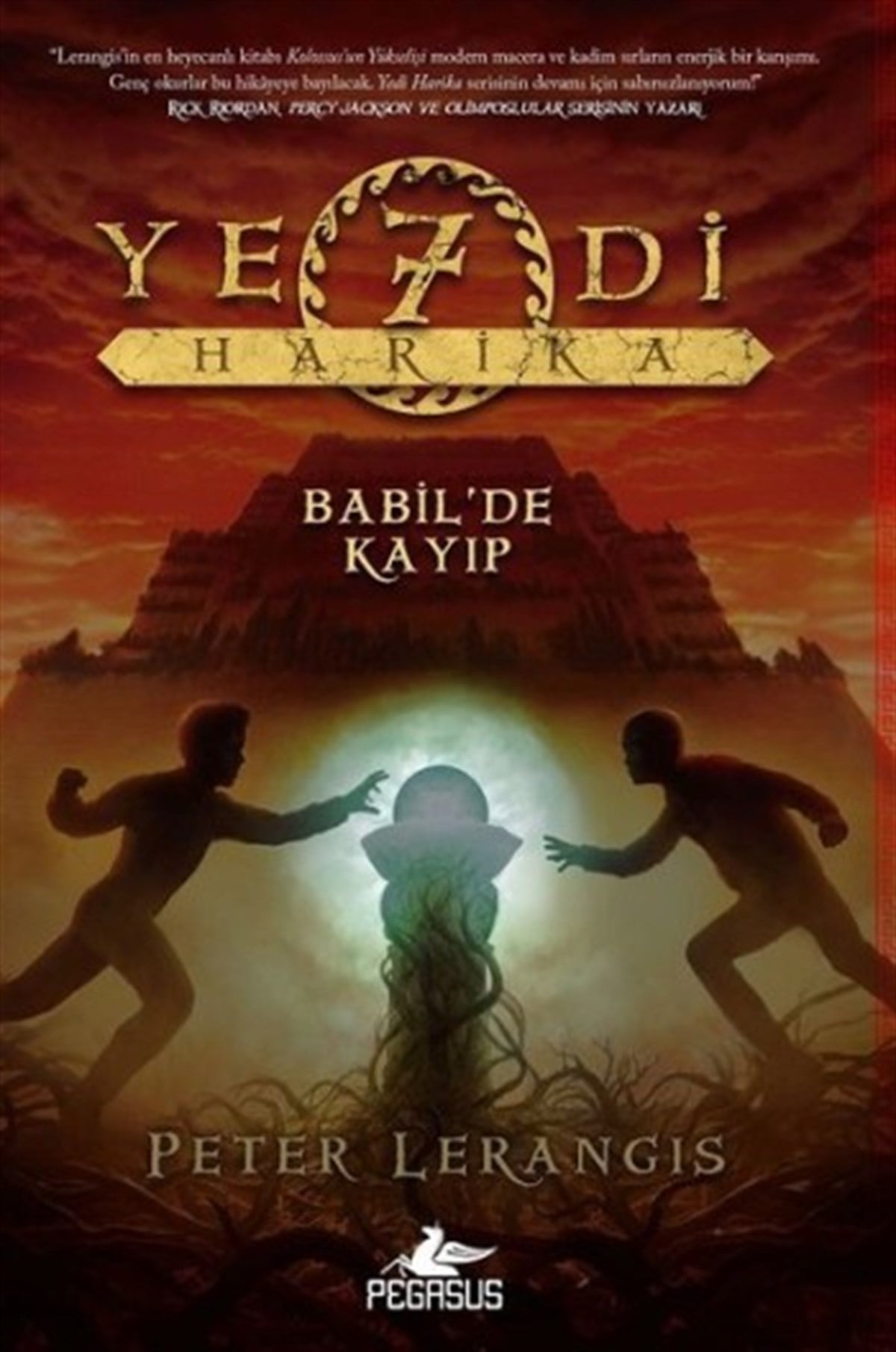 Yedi Harika Serisi 2 - Babil’de Kayıp