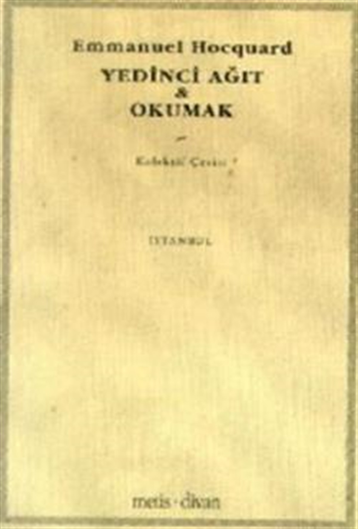 Yedinci Ağıt   Okumak