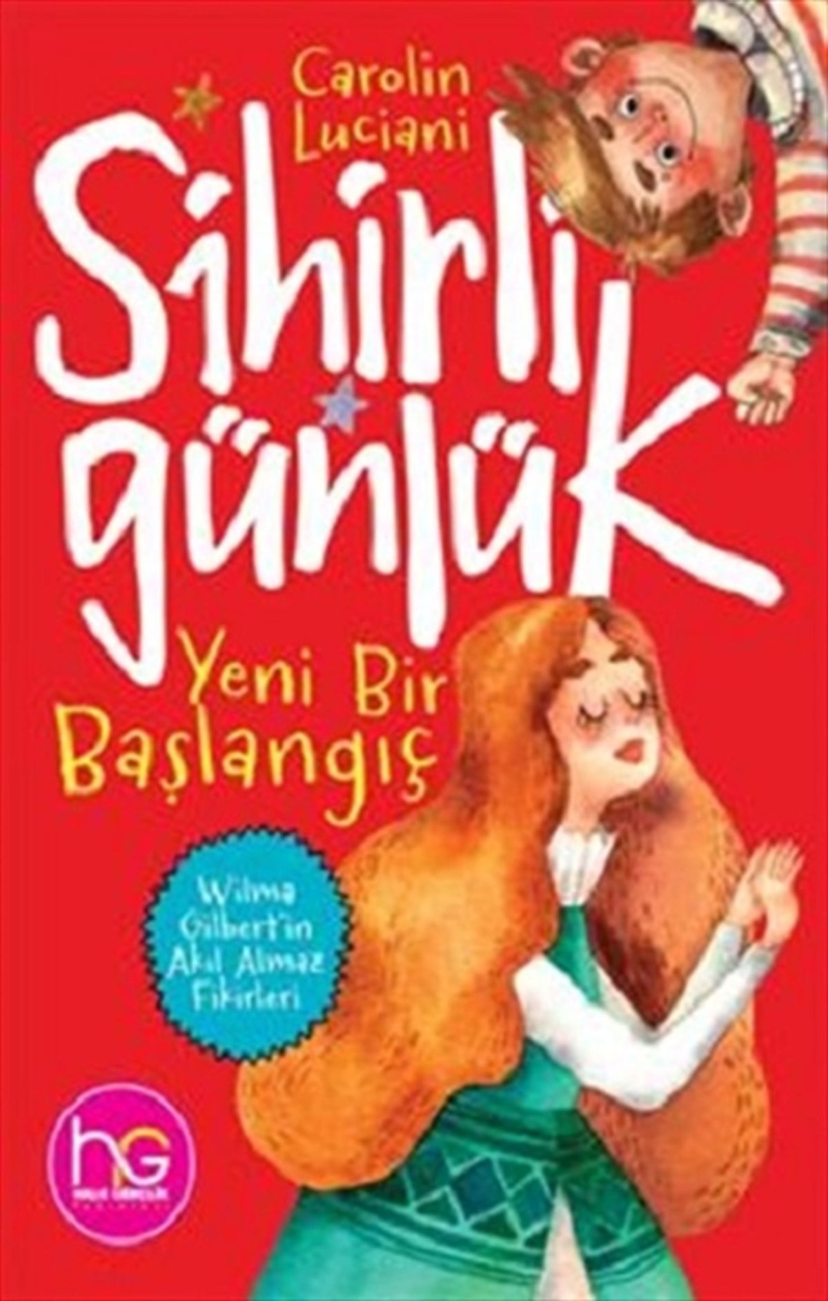 Yeni Bir Başlangıç - Sihirli Günlük