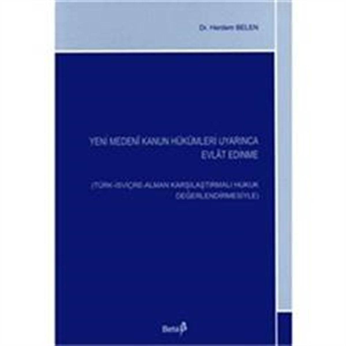 Yeni Medeni Kanun Hükümleri Uyarınca Evlat Edinme