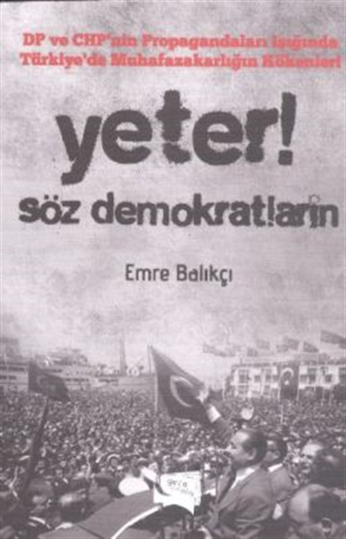 Yeter! Söz Demokratların