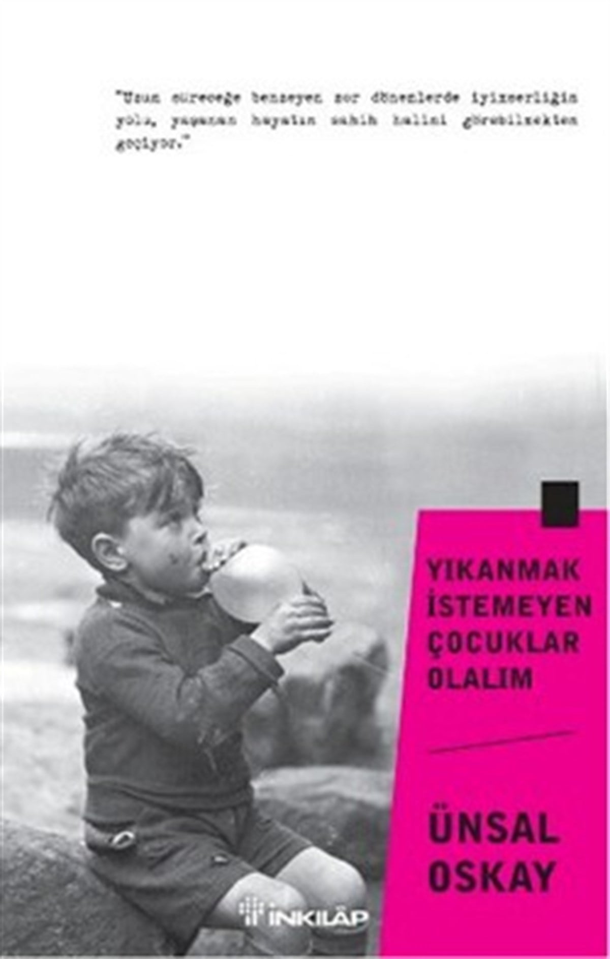 Yıkanmak İstemeyen Çocuklar  Olalım