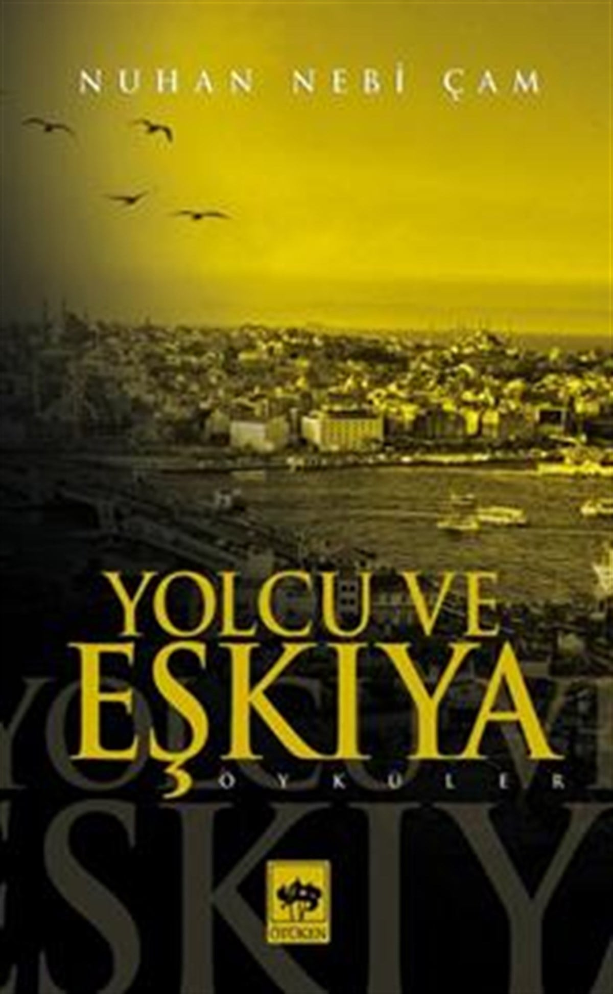 Yolcu ve Eşkıya