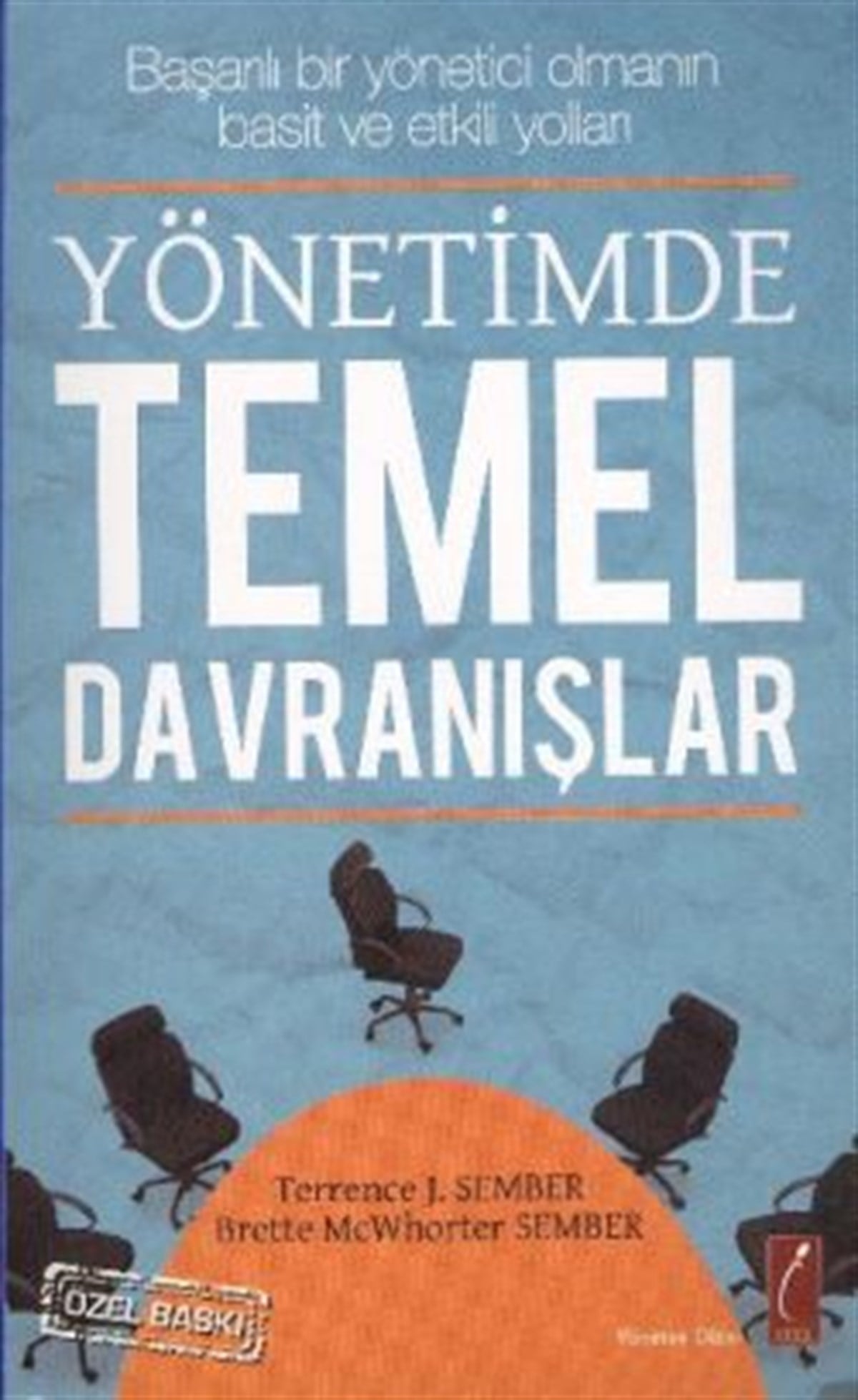 Yönetimde Temel Davranışlar