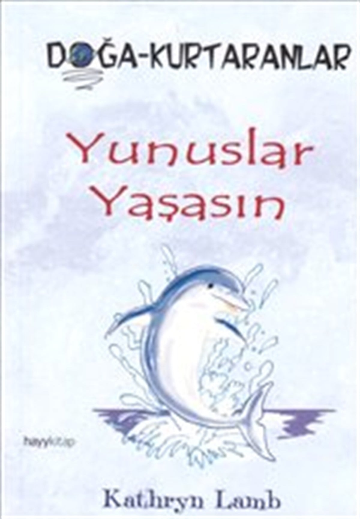 Yunuslar Yaşasın
