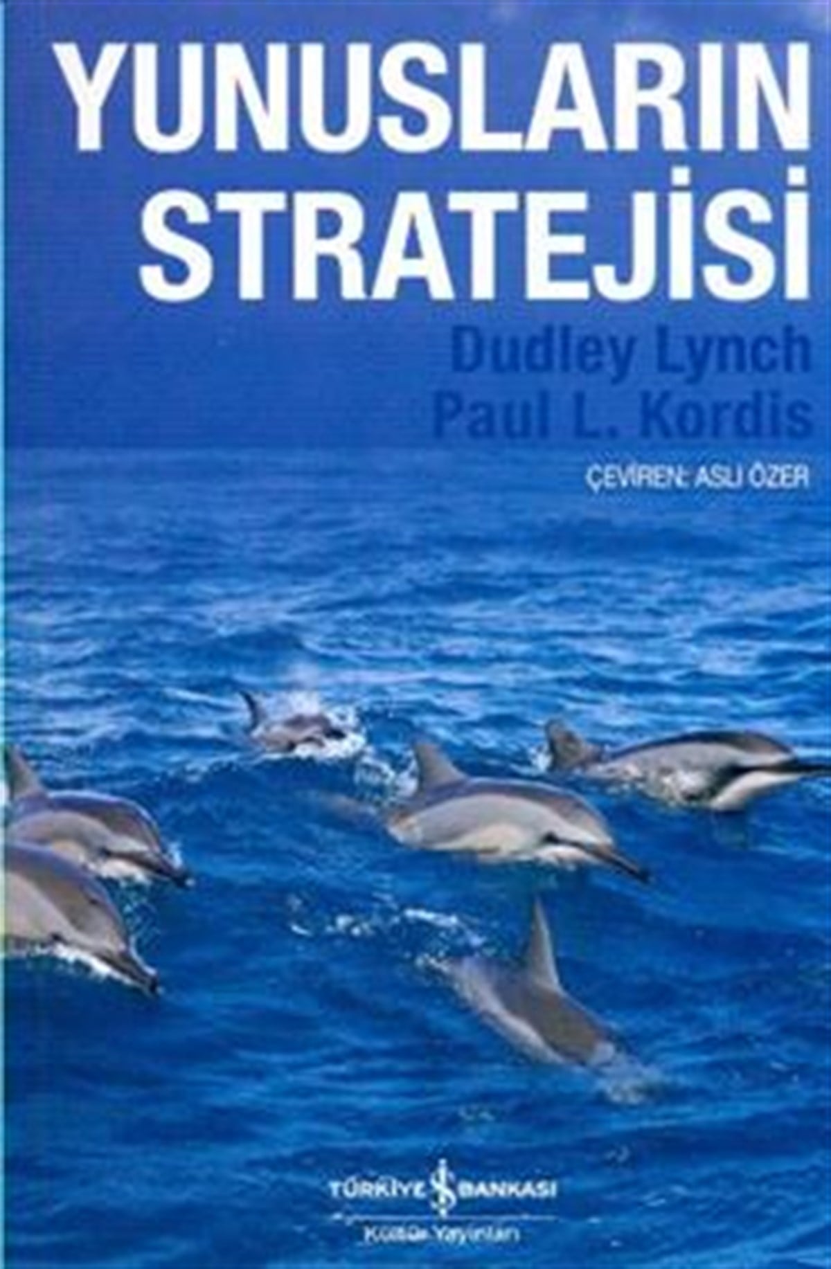Yunusların Stratejisi