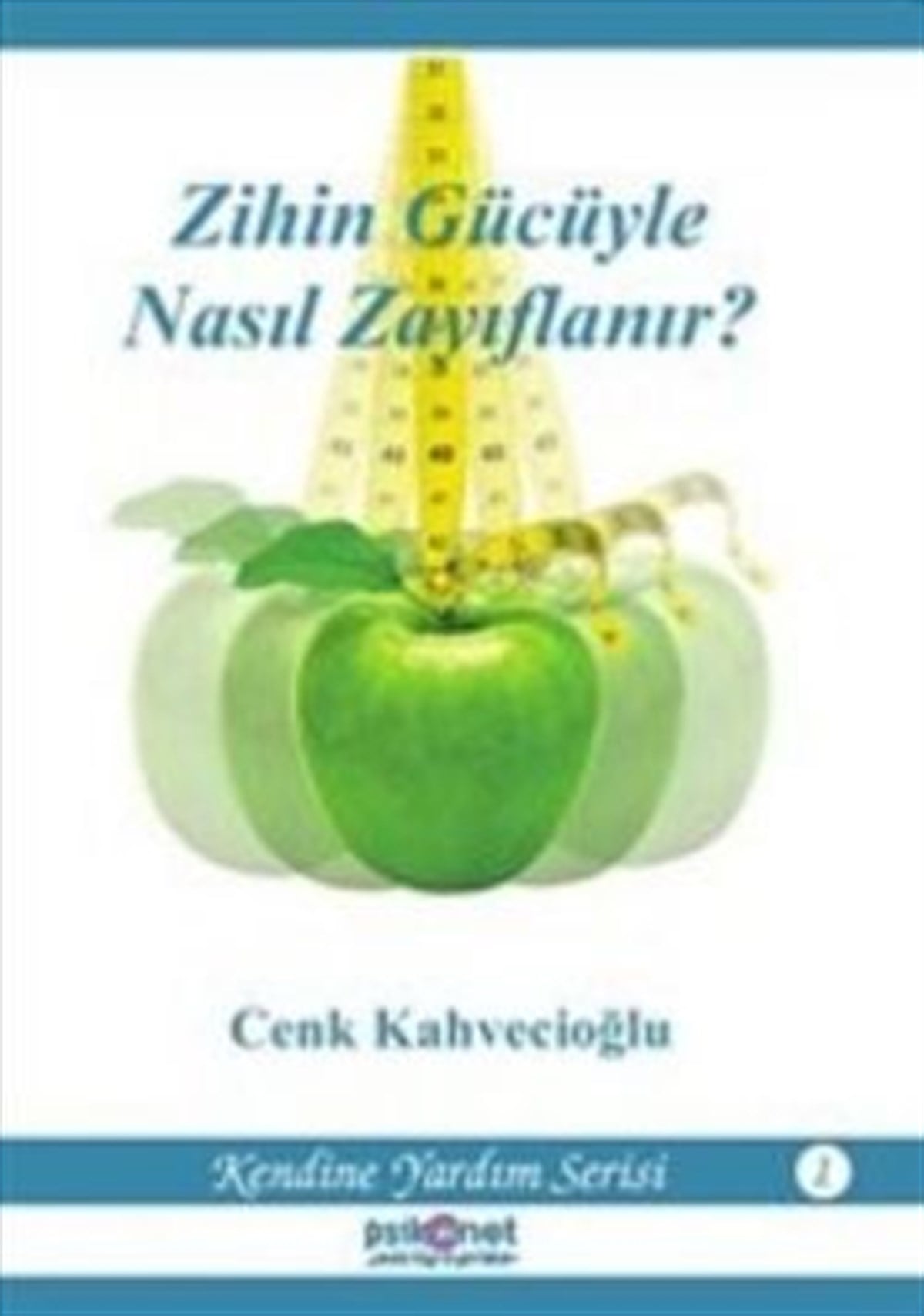 Zihin Gücüyle Nasıl Zayıflanır?