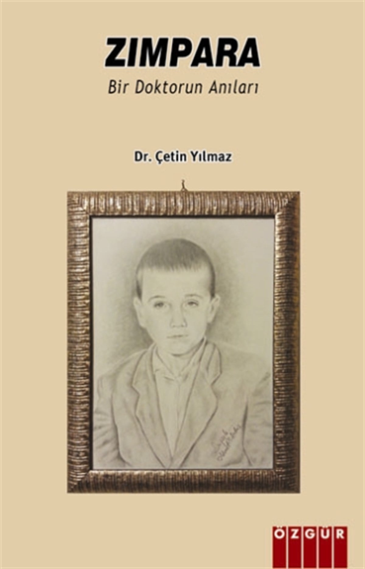 Zımpara - Bir Doktorun Anıları