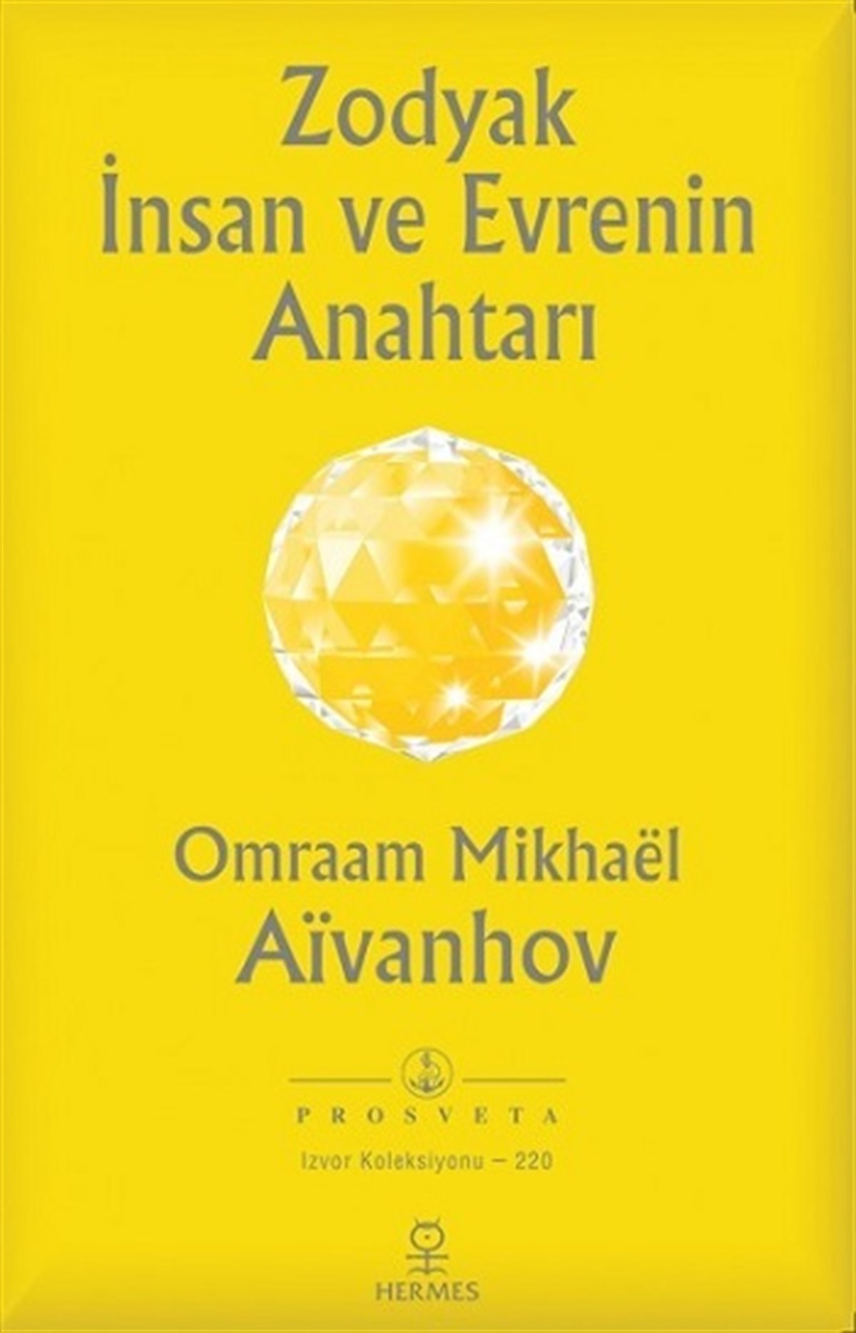 Zodyak İnsan ve Evrenin Anahtarı