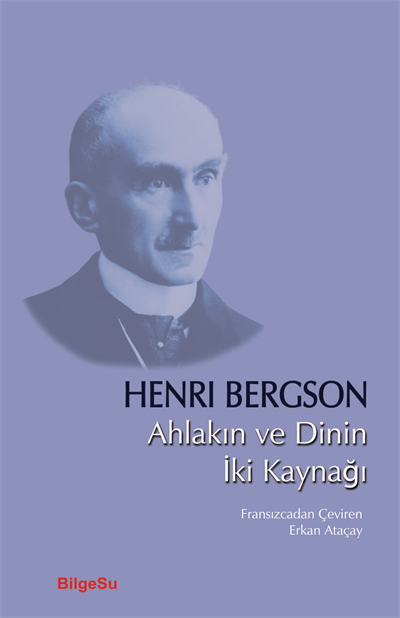 Ahlakın ve Dinin İki Kaynağı