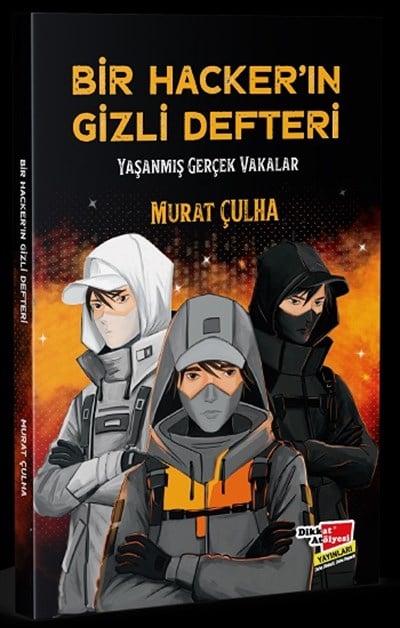 Bir Hacker'ın Gizli Defteri