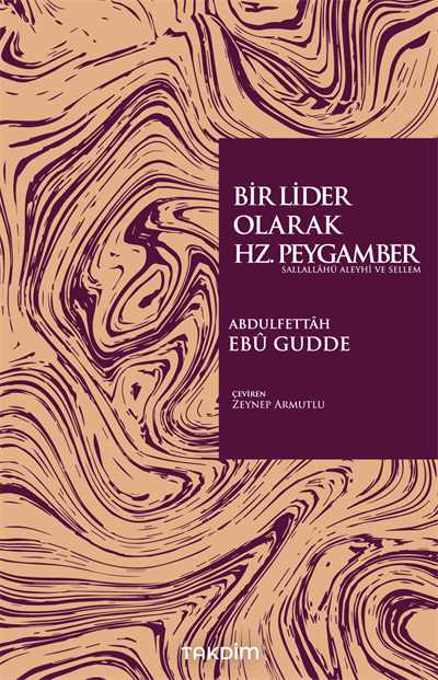 Bir Lider Olarak Hz. Peygamber (Sas.)