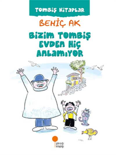 Bizim Tombiş Evden Hiç Anlamıyor