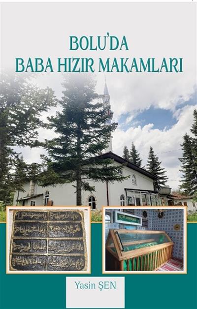 Bolu’da Baba Hızır Makamları