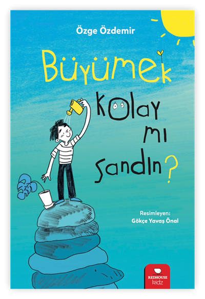Büyümek Kolay Mı Sandın?