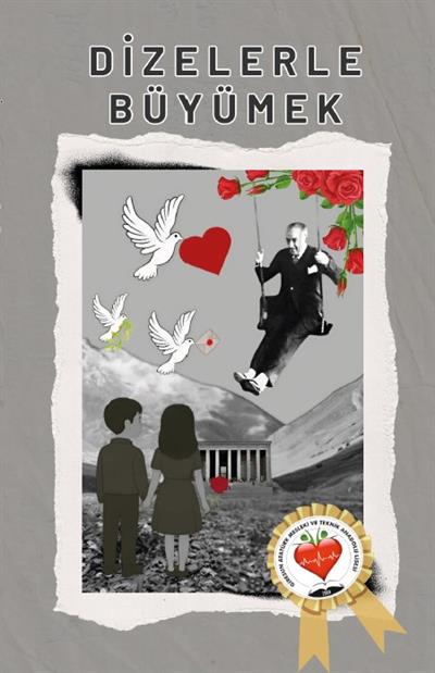Dizelerle Büyümek