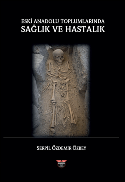 Eski Anadolu Toplumlarında Sağlık Ve Hastalık