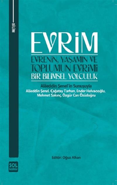 Evrenin, Yaşamın ve Toplumun Evrimi