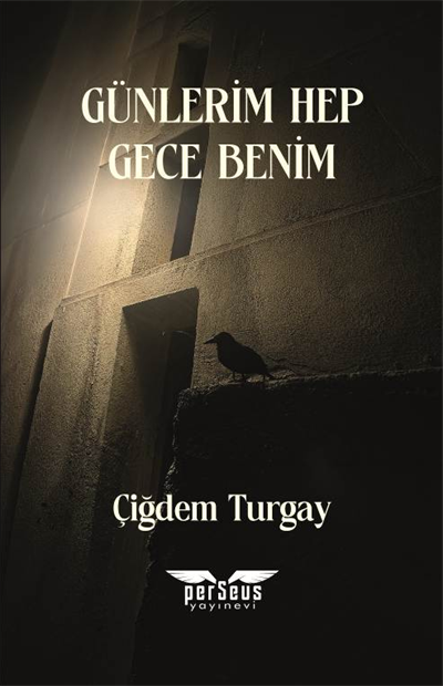 Günlerim Hep Gece Benim