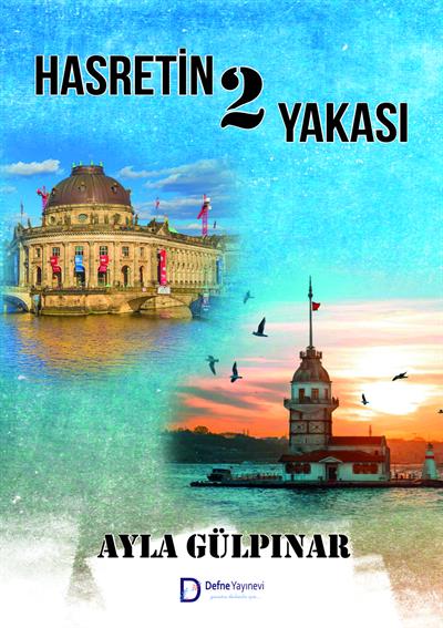 Hasretin İki Yakası