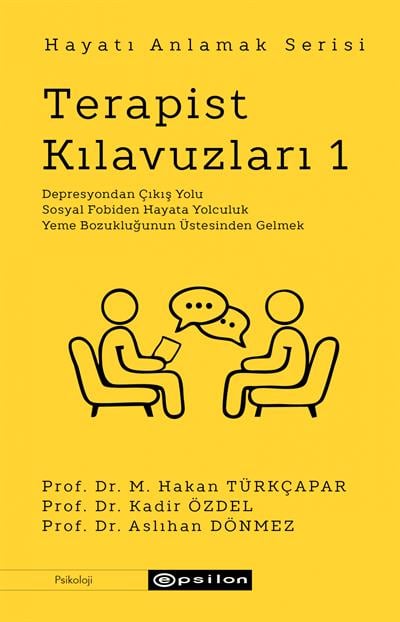 Hayatı Anlamak Serisi - Terapist Kılavuzları 1