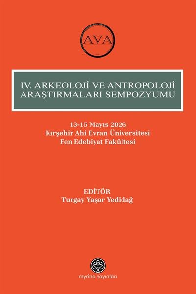 IV. Arkeoloji Ve Antropoloji Araştırmaları Sempozyumu