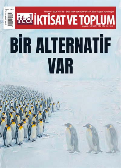 İktisat Ve Toplum Dergisi 188. Sayı:  Bir Alternatif Var