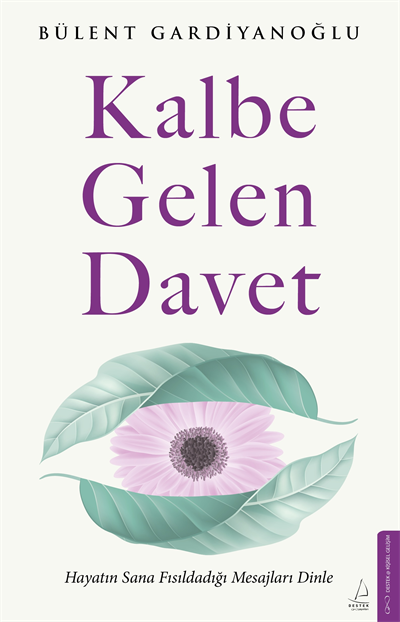 Kalbe Gelen Davet
