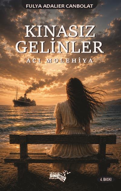 Kınasız Gelinler -Acı Molehiya-