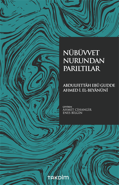 Nübüvvet Nurundan Parıltılar