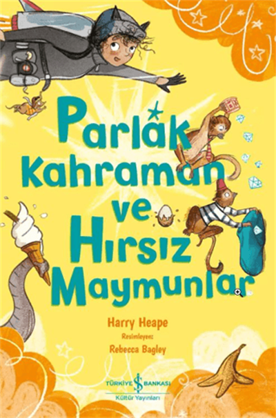 Parlak Kahraman ve Hırsız Maymunlar