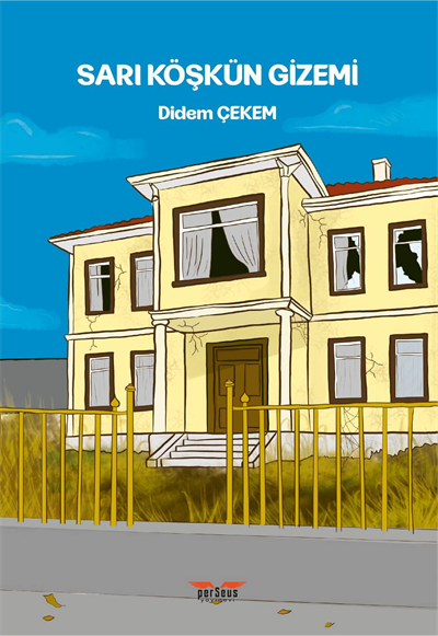 Sarı Köşkün Gizemi