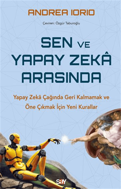 Sen ve Yapay Zeka Arasında