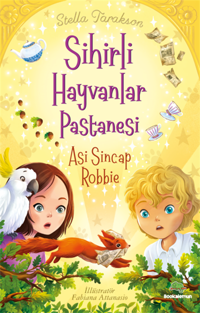 Sihirli Hayvanlar Pastanesi – Asi Sincap Robbıe