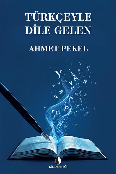 Türkçeyle Dile Gelen