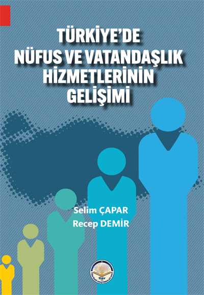 Türkiye'de Nüfus Ve Vatandaşlık Hizmetlerinin Gelişimi