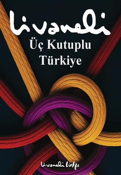 Üç Kutuplu Türkiye