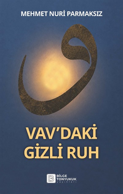 Vav’daki Gizli Ruh