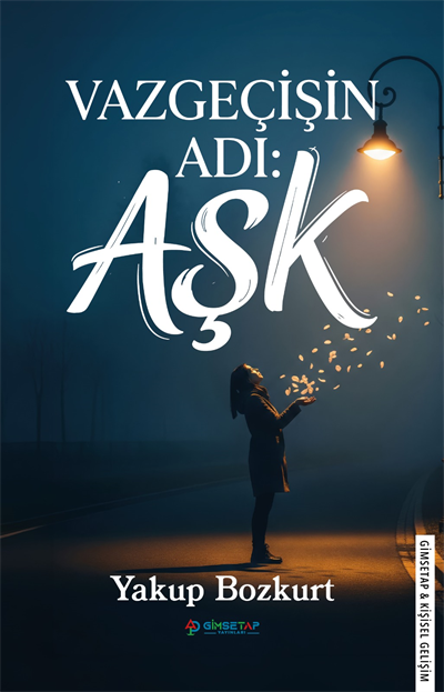 Vazgeçişin Adı: Aşk